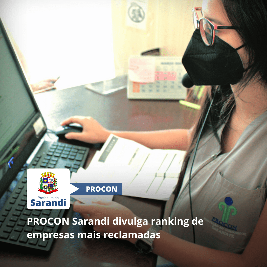 PROCON Sarandi divulga ranking de empresas mais reclamadas